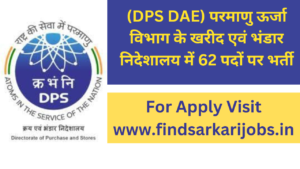 Read more about the article DPS DAE Recruitment 2023 for 62 Post